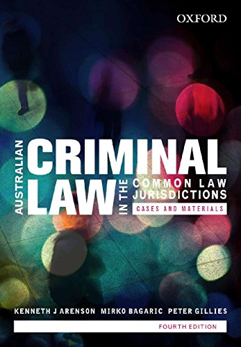 australian criminal law in the common law jurisdictions cases and materials 4th edition ken arenson , mirko