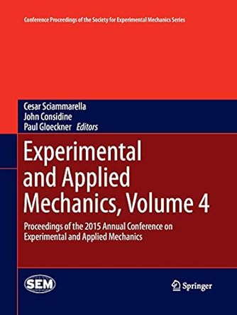 experimental and applied mechanics volume 4 proceedings of the 2015 annual conference on experimental and