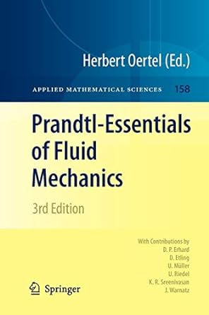 prandtl essentials of fluid mechanics 3rd edition herbert oertel, katherine asfaw, p. erhard, dieter etling,