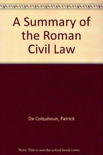 a summary of the roman civil law 1st edition patrick de colquhoun 0837720362, 9780837720364