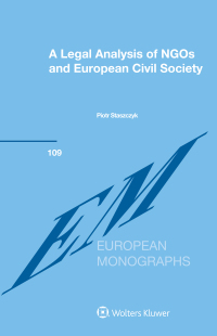 a legal analysis of ngos and european civil society 1st edition piotr staszczyk 9403512512, 9789403512518