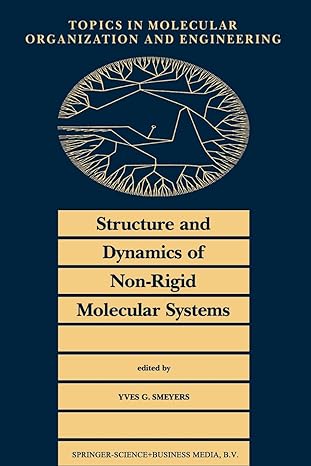 structure and dynamics of non rigid molecular systems 1st edition y.g. smeyers 9401044643, 978-9401044646