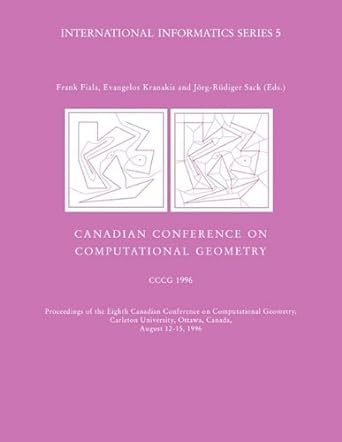 canadian conference on computational geometry 1st edition frank fiala 0886293073, 978-0886293079