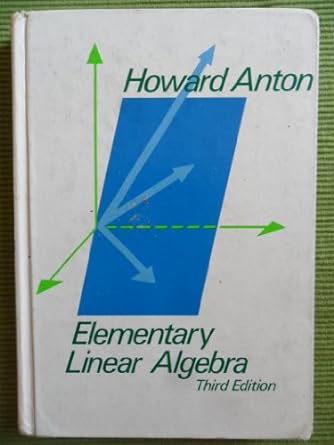 elementary linear algebra 3rd edition howard anton 0471053384, 978-0471053385