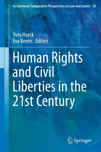 human rights and civil liberties in the 21st century 1st edition yves haeck 9400775989, 9789400775985