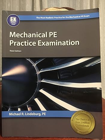 mechanical pe practice examination 3rd edition michael r. lindeburg pe 1591264170, 978-1591264170