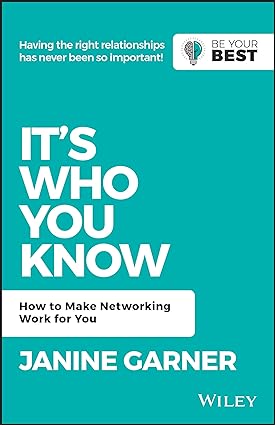 it s who you know how to make networking work for you 2nd edition janine garner 0730369536, 978-0730369530