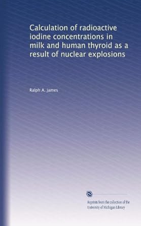 calculation of radioactive iodine concentrations in milk and human thyroid as a result of nuclear explosions