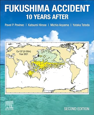 fukushima accident 10 years after 2nd edition pavel p. povinec, katsumi hirose, michio aoyama, yutaka tateda