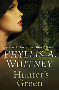 hunters green  phyllis a. whitney 1504043839, 9781504043830