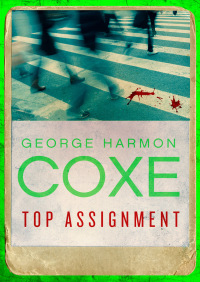 top assignment  george harmon coxe 1453233431, 9781453233436