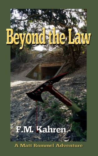 beyond the law 1st edition f. m. kahren 0972026940, 9780972026949
