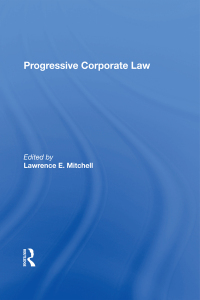 progressive corporate law 1st edition lawrence e mitchell 0367299895, 9780367299897