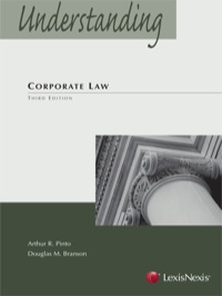 understanding corporate law 3rd edition arthur r. pinto, douglas m. branson 1422429598, 9781422429594