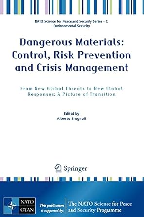 dangerous materials control risk prevention and crisis management from new global threats to new global