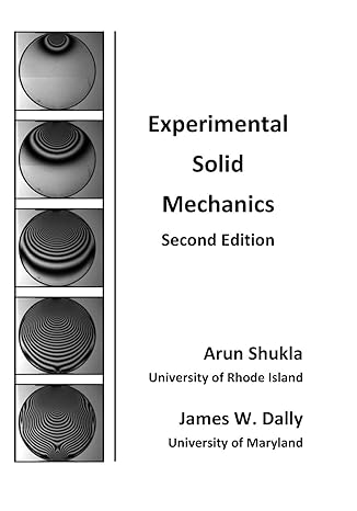 experimental solid mechanics 2nd edition arun shukla ,james w dally 193567319x, 978-1935673194