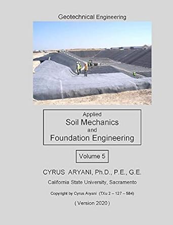 geotechnical engineering applied soil mechanics and foundation engineering volume 5 1st edition cyrus aryani