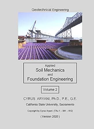 geotechnical engineering applied soil mechanics and foundation engineering volume 2 1st edition cyrus aryani