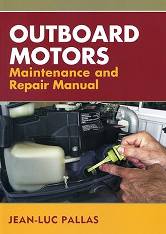 outboard motors maintenance and repair manual 1st edition jean luc pallas 1574092359, 978-1574092356