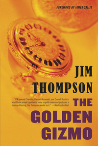 the golden gizmo  jim thompson 0316196118, 9780316196116