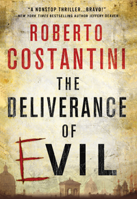 the deliverance of evil  roberto costantini 1623650038, 9781623650032