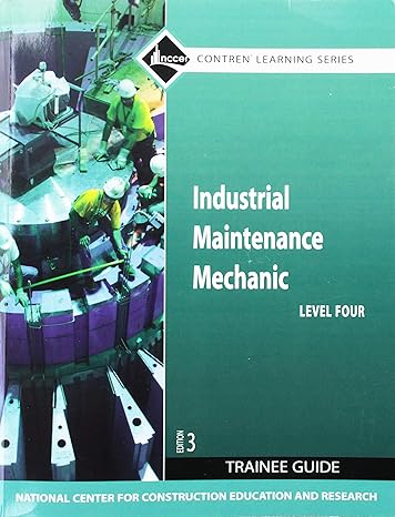 industrial maintenance mechanic level 4 3rd edition nccer 0136099572, 978-0136099574