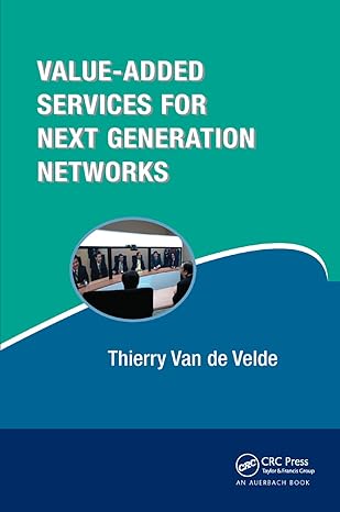 value added services for next generation networks 1st edition thierry van de velde 0367403528, 978-0367403522