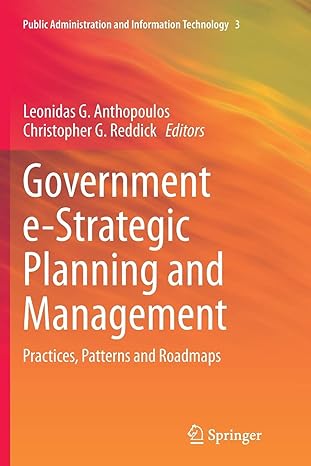 government e strategic planning and management practices patterns and roadmaps 1st edition leonidas g.