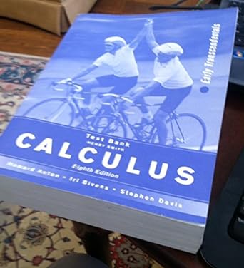 calculus test bank early transcendentals combined 8th edition howard anton ,irl bivens ,stephen davis
