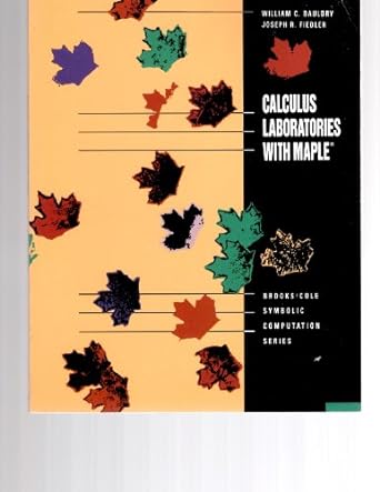 calculus laboratories with maple a tool not an oracle 1st edition bauldry 0534137881, 978-0534137885