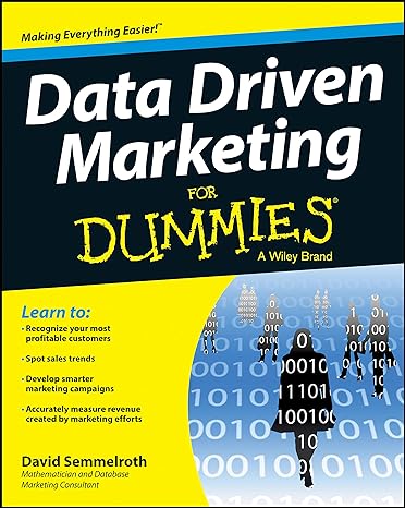 data driven marketing for dummies 1st edition david semmelroth 1118615840, 978-1118615843