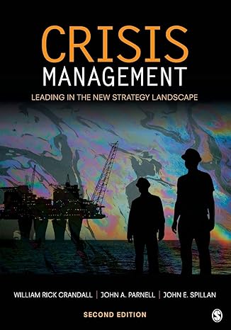crisis management leading in the new strategy landscape 2nd edition william rick crandall ,john a. parnell
