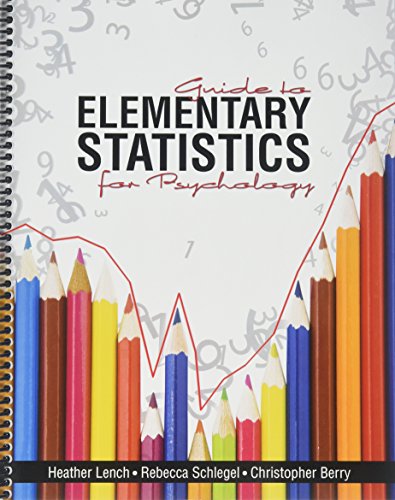 guide to elementary statistics for psychology 2nd edition heather christine lench, christopher michael berry,