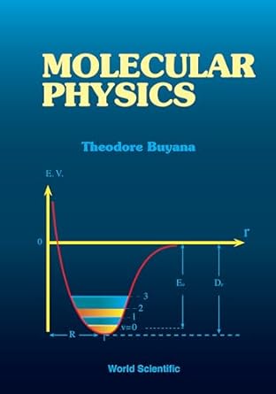 molecular physics 1st edition theodore buyana 9810208316, 978-9810208318