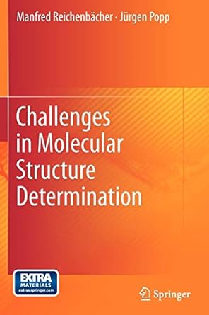 challenges in molecular structure determination 1st edition manfred reichenb cher ,j rgen popp 3642243894,
