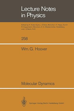 molecular dynamics 1st edition william g hoover 3662135779, 978-3662135778