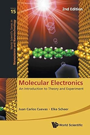 molecular electronics an introduction to theory and experiment 1st edition elke scheer ,juan carlos cuevas
