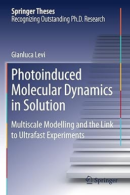 photoinduced molecular dynamics in solution multiscale modelling and the link to ultrafast experiments 1st