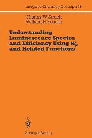 understanding luminescence spectra and efficiency using wp and related functions 1st edition charles w.
