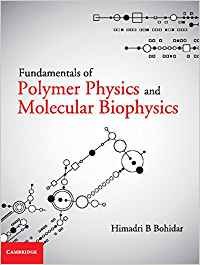 fundamentals of polymer physics and molecular biophysics 1st edition himadri b bohidar 1107058708,