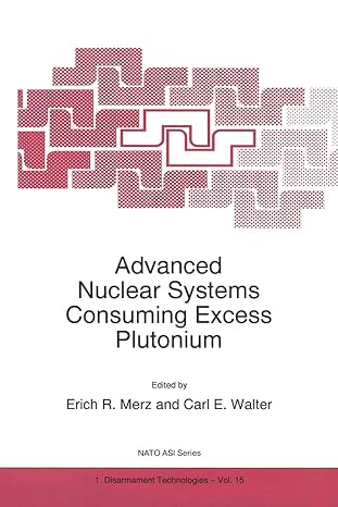 advanced nuclear systems consuming excess plutonium 1st edition e.r. merz, carl e. walter 9401037434,