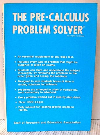 the pre calculus problem solver 1st edition dennis c. smolarski 0878915567, 978-0878915569