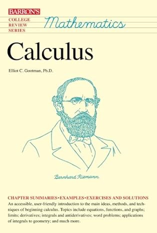 calculus mathematics 1st edition elliot c. gootman 0812098196, 978-0812098198