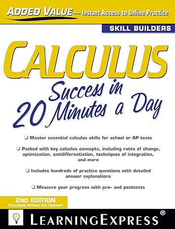 calculus success in 20 minutes a day 2nd edition learningexpress llc editors 1576858898, 978-1576858899