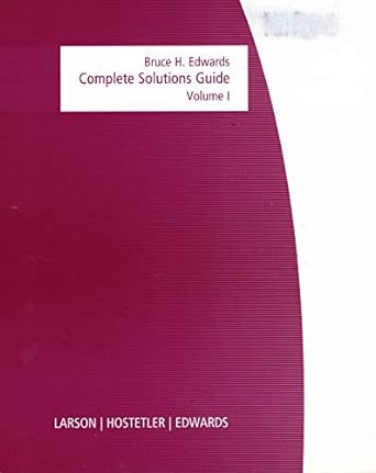 calculus  solutions guide volume 1 1st  edition larson , hostetler ,  edwards 0618527931, 978-0618527939