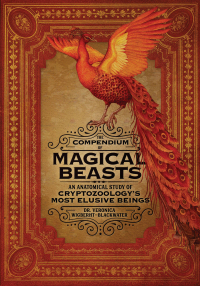 the compendium of magical beasts  dr. veronica wigberht blackwater, melissa brinks 0762464658, 0762464666,