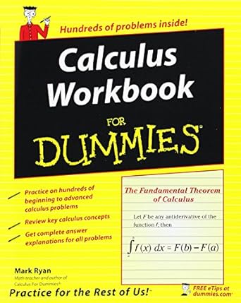 calculus workbook for dummies 1st edition mark ryan 076458782x, 978-0764587825
