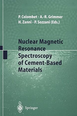Nuclear Magnetic Resonance Spectroscopy Of Cement Based Materials