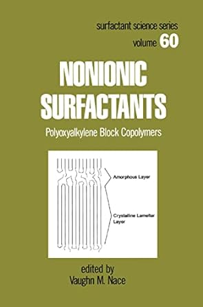 surtactant science series volume 60 nonionic surfactants polyaxyalkylene block copolymers 1st edition vaughn