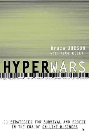 hyperwars strategies for survival and profit in the era of on line business 1st edition bruce judson
